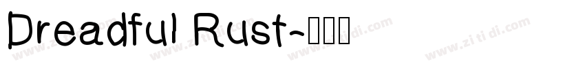 Dreadful Rust字体转换
